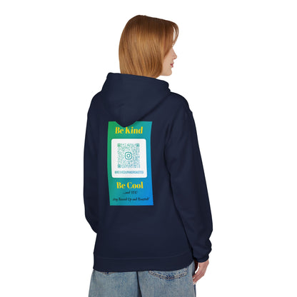 Revved Up and Roasted 2 Sided "Be Kind, Be Cool" Hoodie
