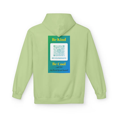 Revved Up and Roasted 2 Sided "Be Kind, Be Cool" Hoodie