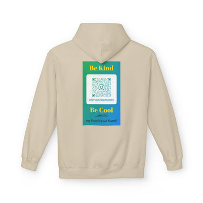 Revved Up and Roasted 2 Sided "Be Kind, Be Cool" Hoodie