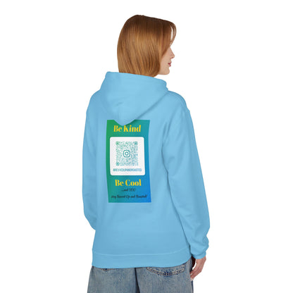 Revved Up and Roasted 2 Sided "Be Kind, Be Cool" Hoodie